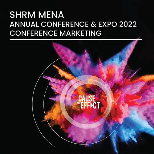<a href="https://creativemediahouse.ae/cmh-case-studies/shrm-event-marketing/"> SHRM → </a>